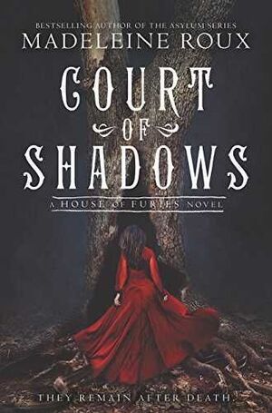 *COURT OF SHADOWS