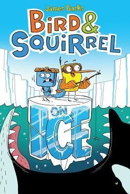 BIRD & SQUIRREL 2: ON ICE