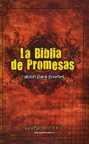 BIBLIA DE PROMESAS, REINA-VALERA 1960, EDICIÓN PARA JÓVENES, LA