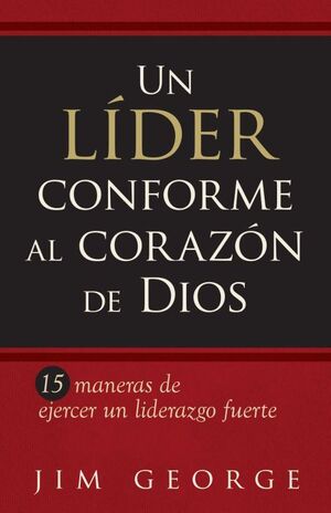 UN LIDER CONFORME AL CORAZON DE DIOS