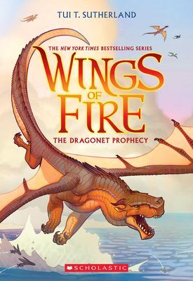 WINGS OF FIRE 1: THE DRAGONET PROPHECY