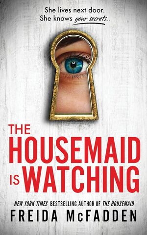 THE HOUSEMAID 3: IS WATCHING