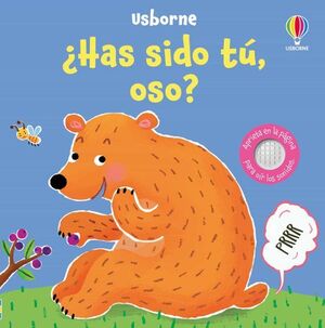 ¿HAS SIDO TU, OSO?