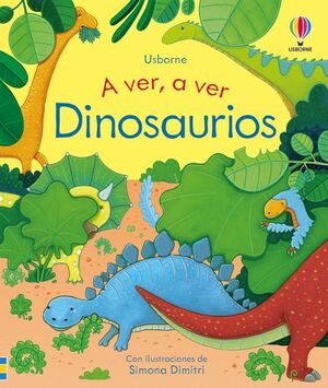 A VER, A VER DINOSAURIOS