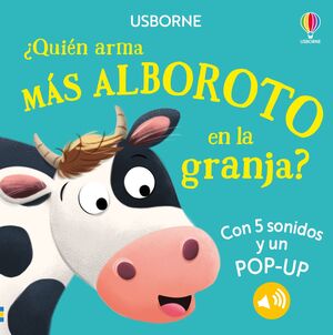 ¿QUIEN ARMA MAS ALBOROTO EN LA GRANJA?