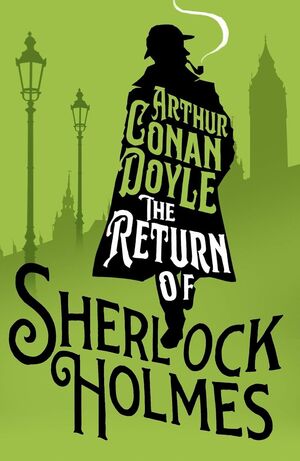 THE RETURN OF SHERLOCK HOLMES