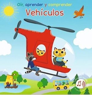 VEHICULOS: OIR, APRENDER Y COMPRENDER
