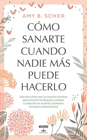 COMO SANARTE CUANDO NADIE MAS PUEDE HACE