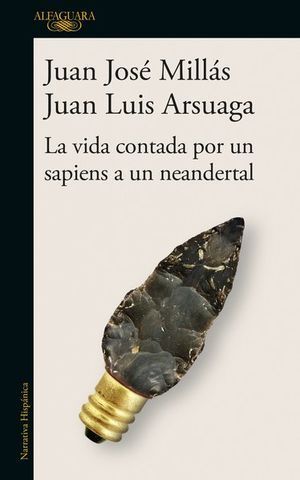 VIDA CONTADA POR UN SAPIENS A UN NEANDERTAL