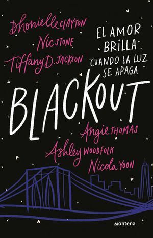 BLACKOUT. EL AMOR BRILLA CUANDO LA LUZ SE APAGA