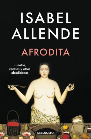 AFRODITA. CUENTOS, RECETAS Y OTROS AFRODISÍACOS