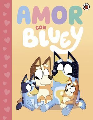BLUEY AMOR CON BLUEY