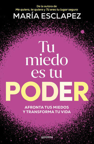 TU MIEDO ES TU PODER