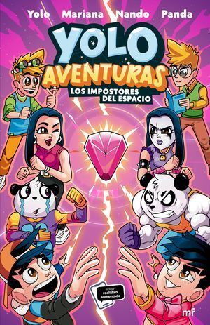 YOLO AVENTURAS 3: LOS IMPOSTORES DEL ESPACIO