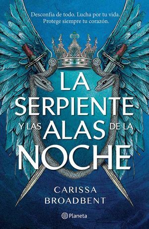 CORONAS DE NYAXIA 1: LA SERPIENTE Y LAS ALAS DE LA NOCHE