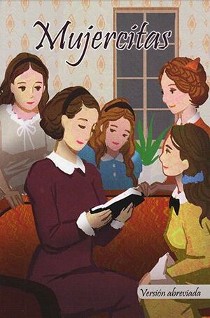 CLASICOS: MUJERCITAS (VERSION ABREVIADA)