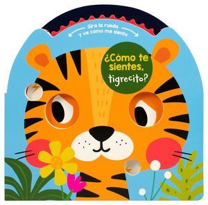 ¿COMO TE SIENTES, TIGRECITO? GIRA LA RUEDA Y VE CÓMO ME SIENTO