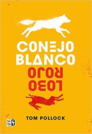 *CONEJO BLANCO, LOBO ROJO
