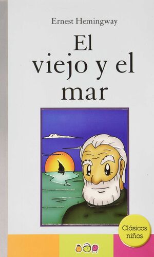 VIEJO Y EL MAR-CLASICOS NIÑOS