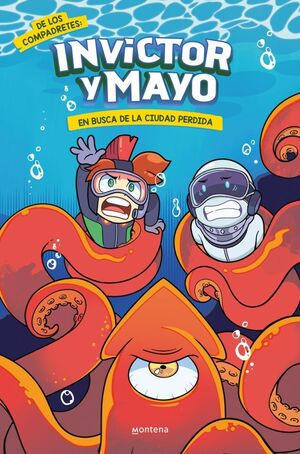 * INVICTOR Y MAYO: EN BUSCA DE LA CIUDAD PERDIDA