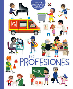BIBLIOTECA PARA MENTES CURIOSAS: LAS PROFESIONES