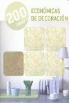 * 200 IDEAS ECONÓMICAS DE DECORACIÓN
