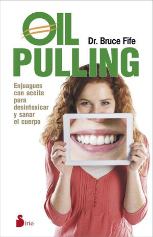 * OIL PULLING