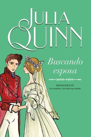 BRIDGERTON 8: BUSCANDO ESPOSA