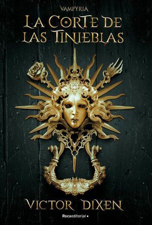 VAMPYRIA 1: LA CORTE DE LAS TINIEBLAS
