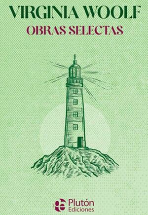 VIRGINIA WOOLF OBRAS SELECTAS (COLECCION ORO)