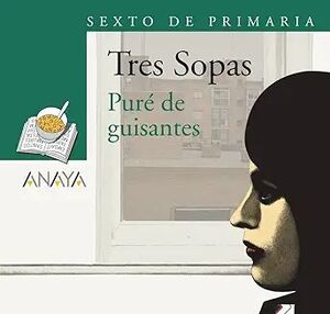 BLÍSTER "PURÉ DE GUISANTES" 6º DE PRIMARIA