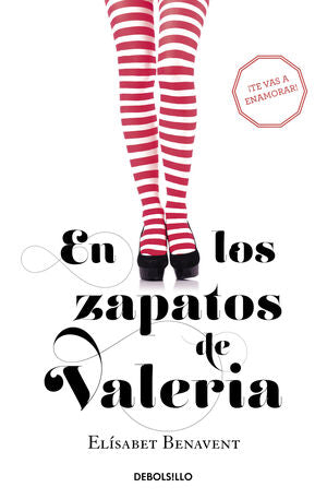 VALERIA 1: EN LOS ZAPATOS DE VALERIA