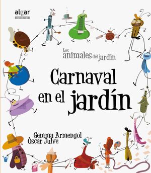 ANIMALES DEL JARDIN. CARNAVAL EN EL JARDÍN (IMPRENTA)