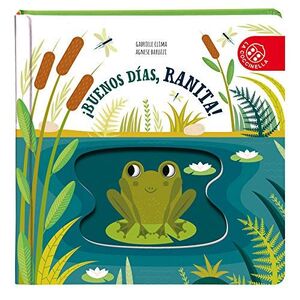 ¡BUENOS DIAS, RANITA!