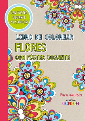* LIBRO DE COLOREAR FLORES CON POSTER GIGANTE