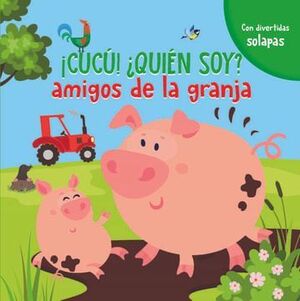 AMIGOS DE LA GRANJA (!CUCÚ!¿QUIÉN SOY?)