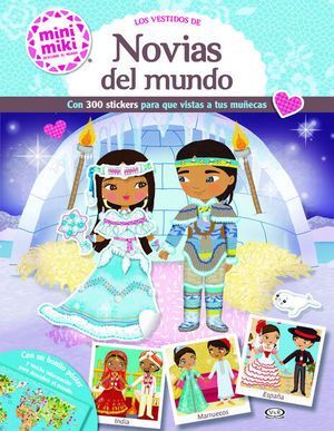 VESTIDOS DE NOVIAS DEL MUNDO, LOS / INCLUYE 300 STICKERS