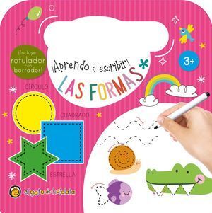 ¡APRENDO A ESCRIBIR!. LAS FORMAS / PD. (INCLUYE ROTULADOR CON BORRADOR)
