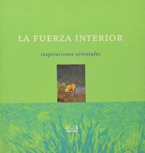 *LA FUERZA INTERIOR