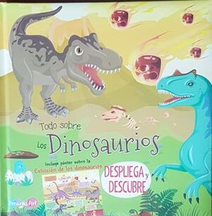 TODO SOBRE LOS DINOSAURIOS: DESPLIEGA Y DESCUBRE BFLAT5489