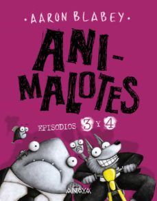 ANIMALOTES 3 Y 4: LA PELUSILLA CONTRAATACA / EL ATAQUE DE LOS GATETES - Sarasvati Librería
