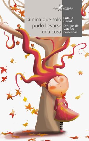 CALCETIN BLANCO: LA NIÑA QUE SOLO PUDO LLEVARSE UNA COSA - Sarasvati Librería
