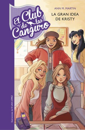 EL CLUB DE LAS CANGURO 1: LA GRAN IDEA DE KRISTY - Sarasvati Librería