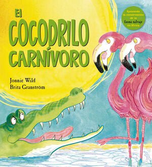 EL COCODRILO CARNÍVORO - Sarasvati Librería