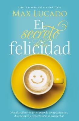 EL SECRETO DE LA FELICIDAD - Sarasvati Librería