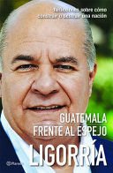 GUATEMALA FRENTE AL ESPEJO - Sarasvati Librería