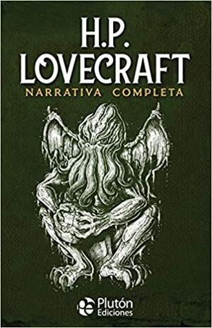 H.P. LOVECRAFT: NARRATIVA COMPLETA COLECCION DE ORO - Sarasvati Librería