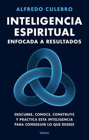 INTELIGENCIA ESPIRITUAL ENFOCADA A RESULTADOS - Sarasvati Librería