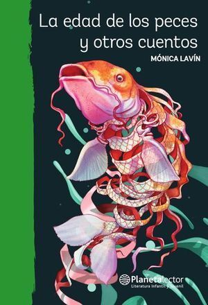 LA EDAD DE LOS PECES Y OTROS CUENTOS - Sarasvati Librería