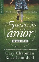 LOS 5 LENGUAJES DEL AMOR PARA NIÑOS: EL SECRETO PARA AMAR A LOS NINOS DE MAN - Sarasvati Librería